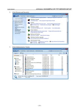 B-64014EN/04                            APPENDIX B.EXAMPLE OF FTP SERVER SETUP

   2.   Click [System and Security].




   3.   Click [Administrative Tools].




                                         - 235 -
 