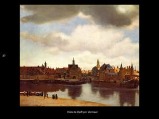 Vista de Delft por Vermeer 