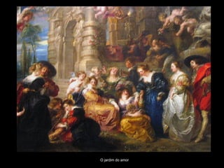O jardim do amor   