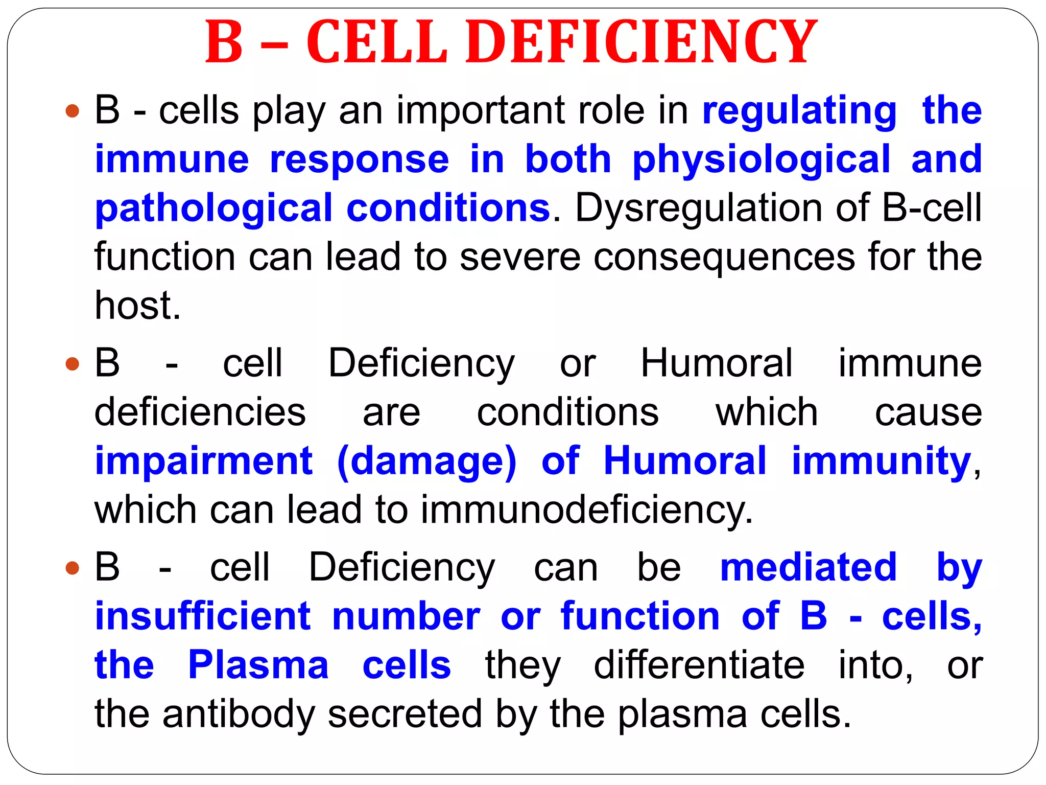 B - cell Deficiency | PPT