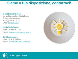 B-eat Digital Kitchen: i nostri servizi