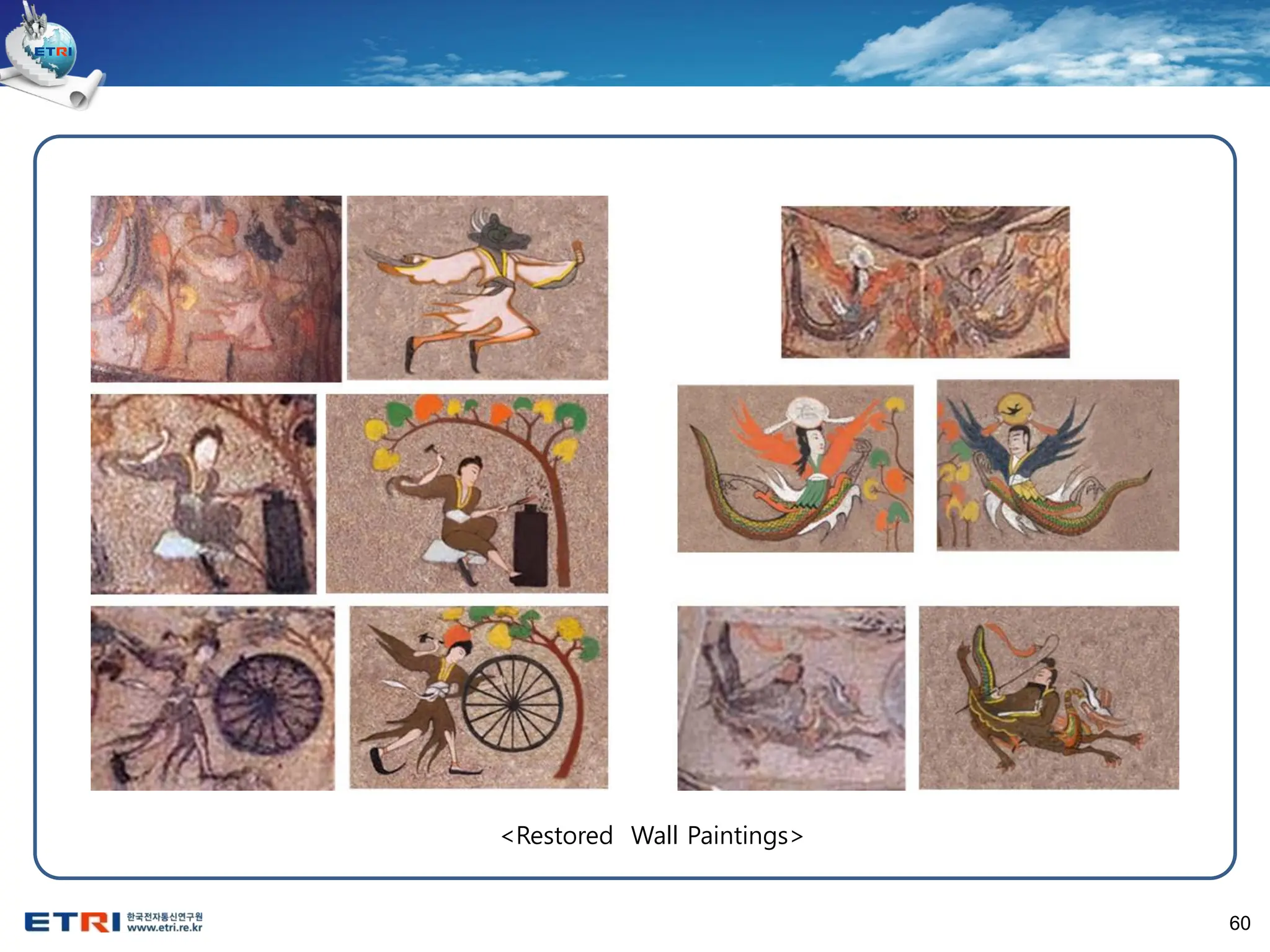 60
<Restored Wall Paintings>
 