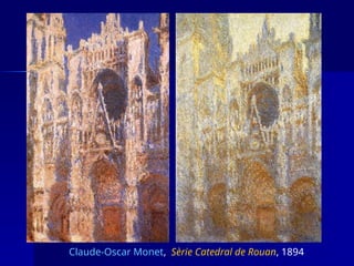 Claude-Oscar Monet, Sèrie Catedral de Rouan, 1894
 
