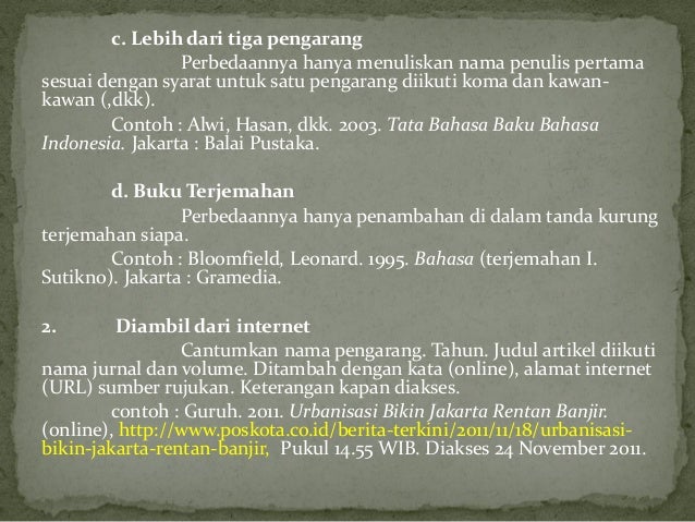 B. Indonesia - KD 4.3 Karya Tulis Dengan Daftar Pustaka 