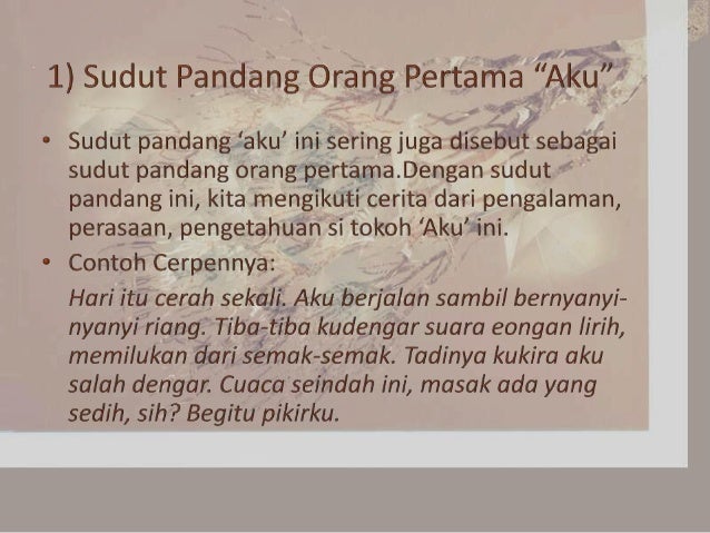 Contoh Cerpen Sudut Pandang Orang Ketiga Serba Tahu Rasmi Ri