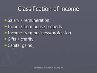 Classification of income ,[object Object],[object Object],[object Object],[object Object],[object Object]