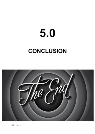 113 | P a g e
5.0
CONCLUSION
 