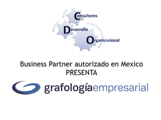 Business Partner autorizado en Mexico
PRESENTA
 
