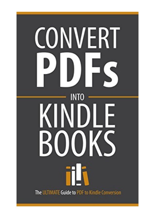 PDF to Kindle Conversion PDF KDP Complete Convert PDF Files to Kind…