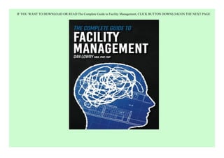 [PDF] The Complete Guide to Facility Management | PDF