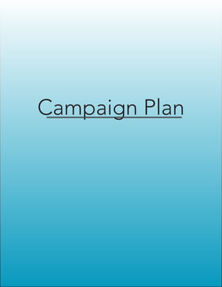 Campaign Plan
 