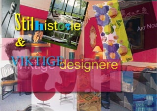 Stilhistorie
&
VIKTIGE
 viktige designere

                side 1   Stil og Design Vg3 Interiør
 