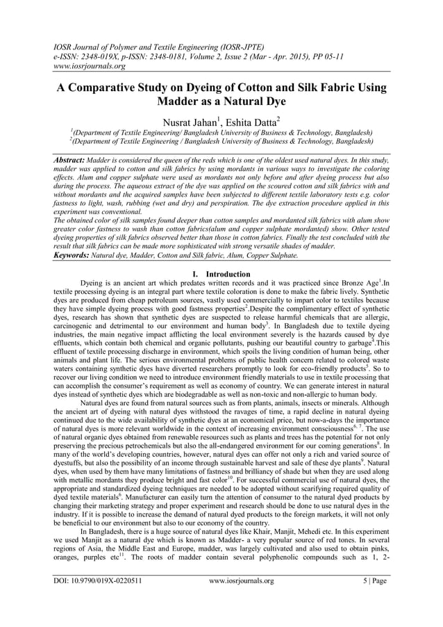 A Comparative Study on Dyeing of Cotton and Silk Fabric Using Madder as