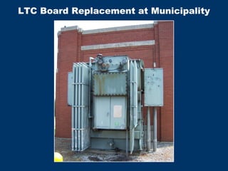 LTC Board Replacement at Municipality
 