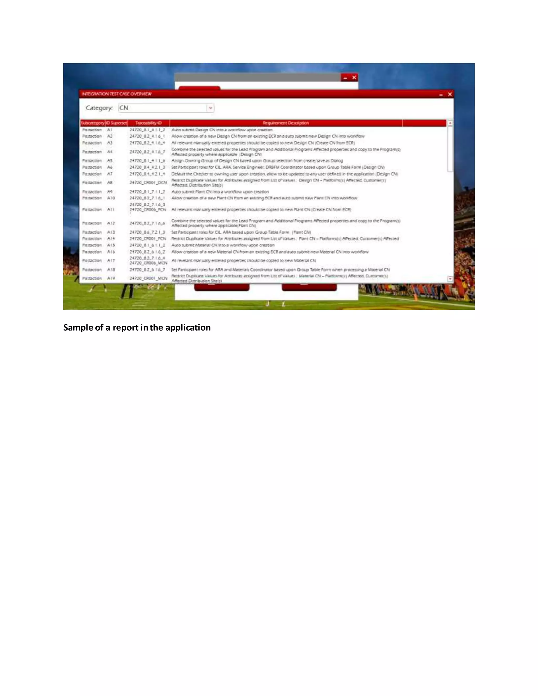Sample of a report inthe application
 