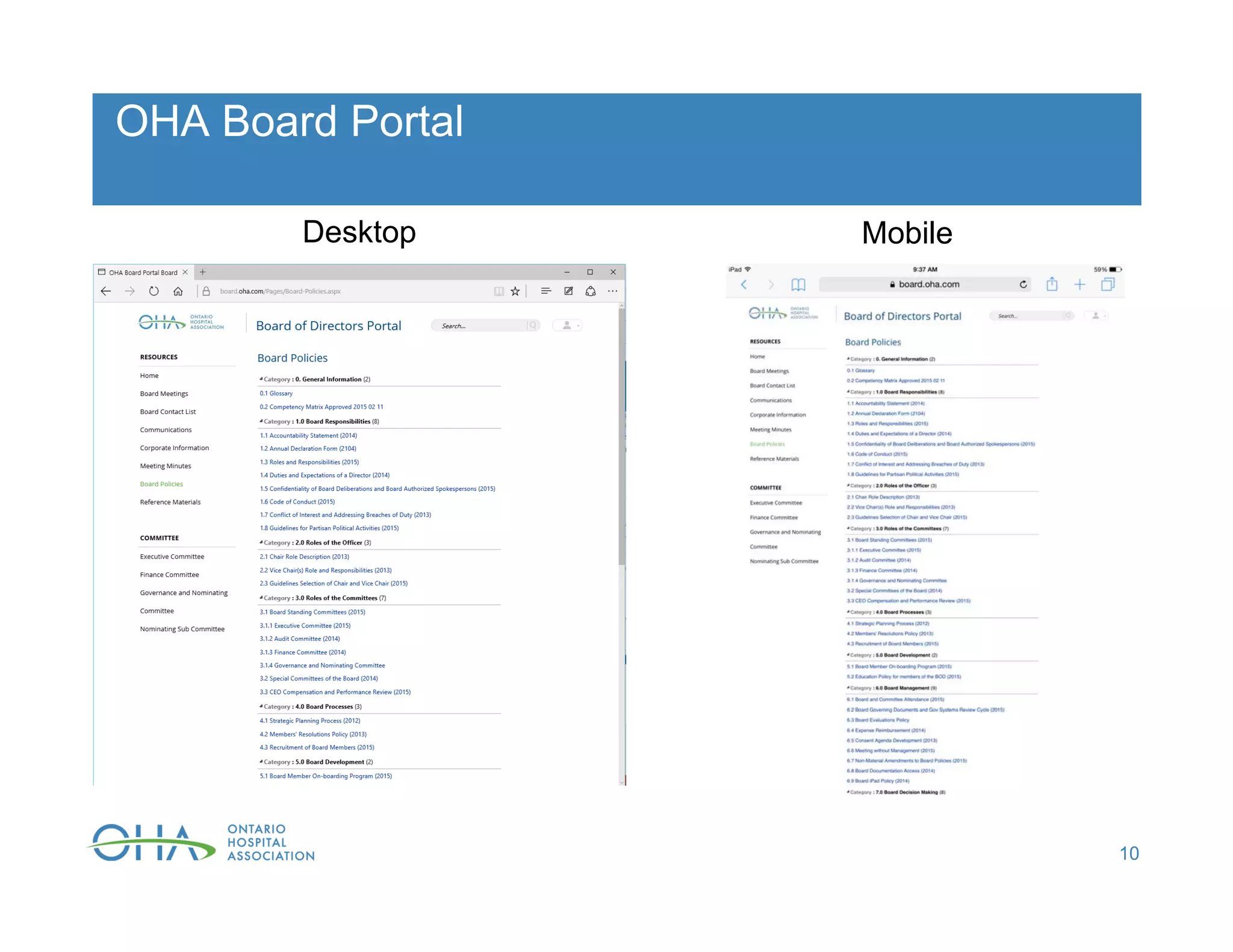 OHA Board Portal
10
Desktop Mobile
 