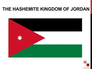 THE HASHEMITE KINGDOM OF JORDAN
 