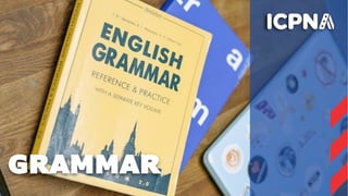 GRAMMAR
 