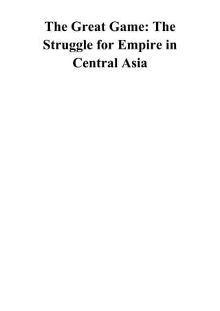 The Great Game - Peter Hopkirk - The Struggle for Empire in Central ...