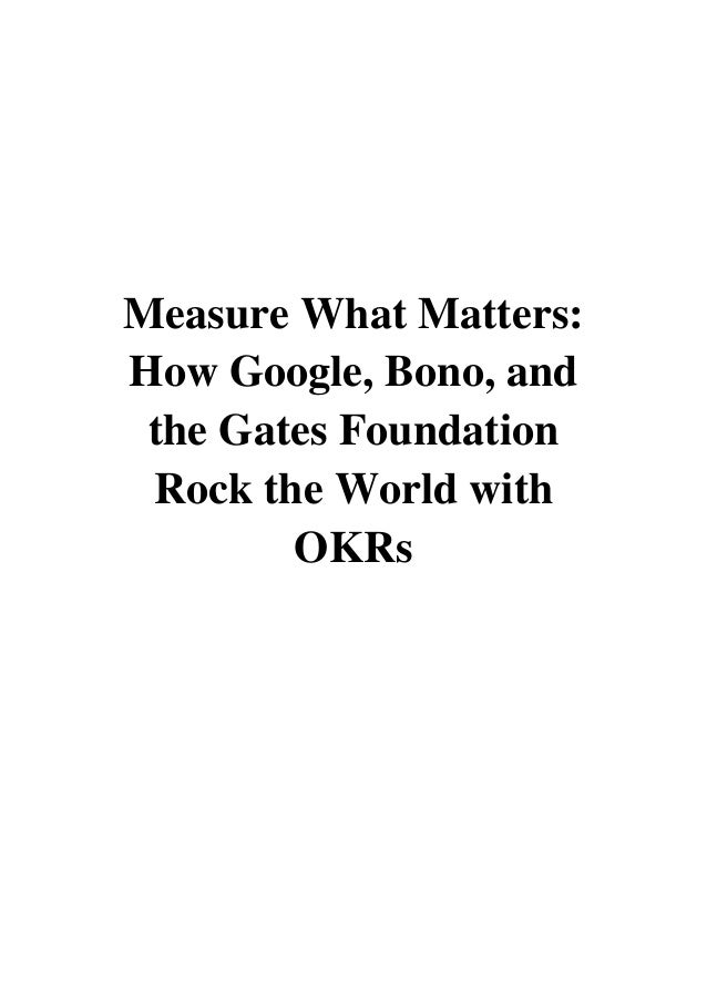 Measure What Matters PDF - John Doerr How Google, Bono