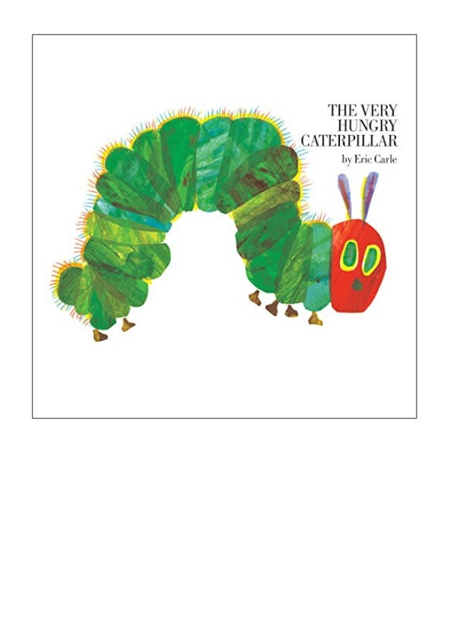 The Very Hungry Caterpillar PDF Eric Carle