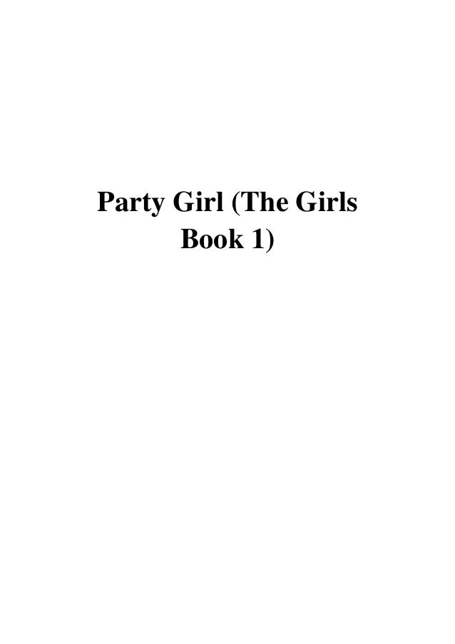 (2019) Party Girl (The Girls Book 1) (PDF) by Rachel