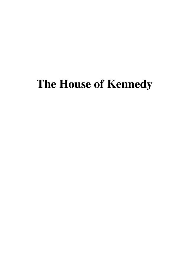 Get e-book The house of kennedy pdf No Survey