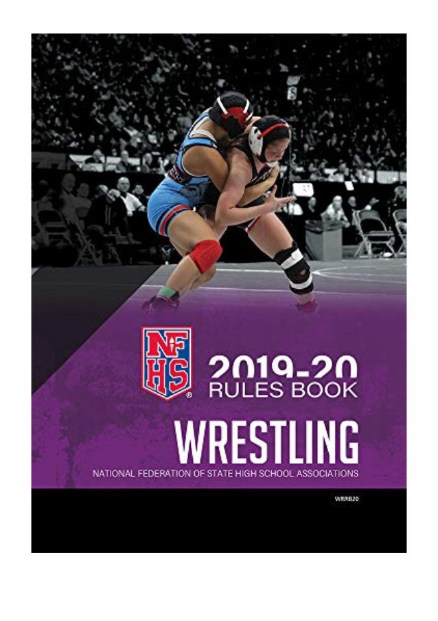 (2019) 201920 NFHS Wrestling Rules Book (PDF) by NFHS