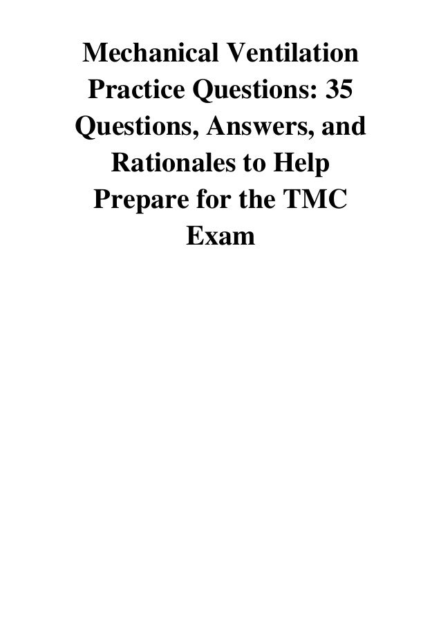 (2019) Mechanical Ventilation Practice Questions (PDF) 35 Questions