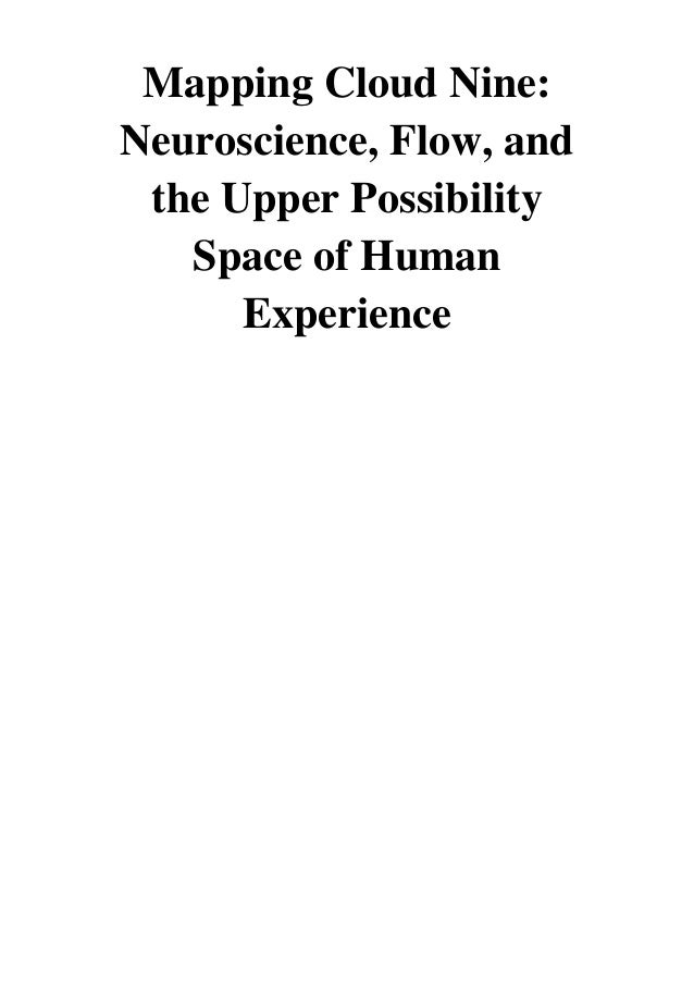 2019 Mapping Cloud Nine Pdf Neuroscience Flow And The Upper Po