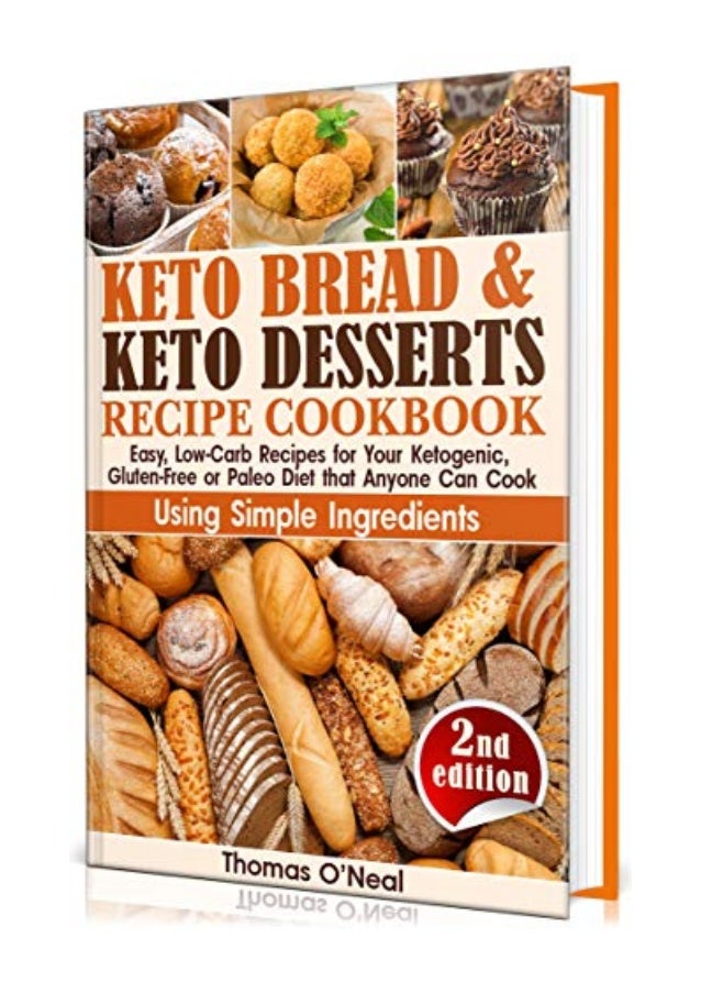 (2019) Keto Bread and Keto Desserts Recipe Cookbook (PDF ...