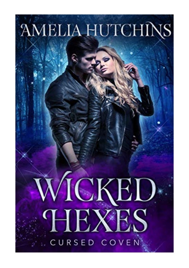 (2019) Wicked Hexes (Cursed Coven Book 12) (PDF) by Amelia ...