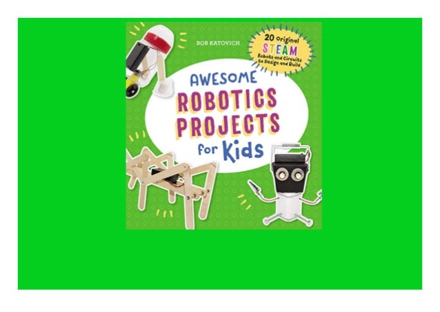 awesome robotics projects for kids