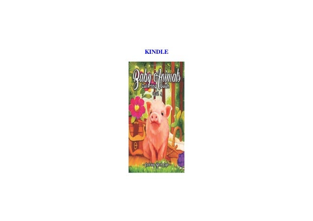 Download Ebook Online Baby Animals Coloring Book An Adult Coloring Book Fea