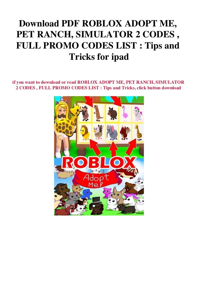 Download Pdf Roblox Adopt Me Pet Ranch Simulator 2 Codes Full Pro