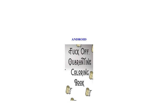 Download Pdf Free Download Fuck Off Quarantine Coloring Book Anxiety Reliev