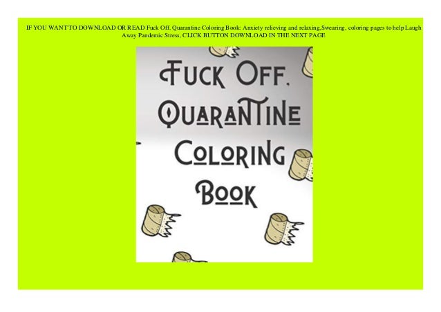 Download Pdf Free Download Fuck Off Quarantine Coloring Book Anxiety Reliev