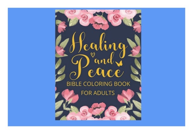 Download Download Ebook Healing And Peace Bible Coloring Book For Adults Ch