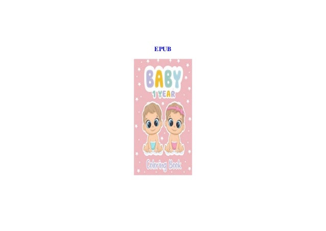 Download Pdf Book Baby Coloring Book 1 Year My First Coloring Book For 1