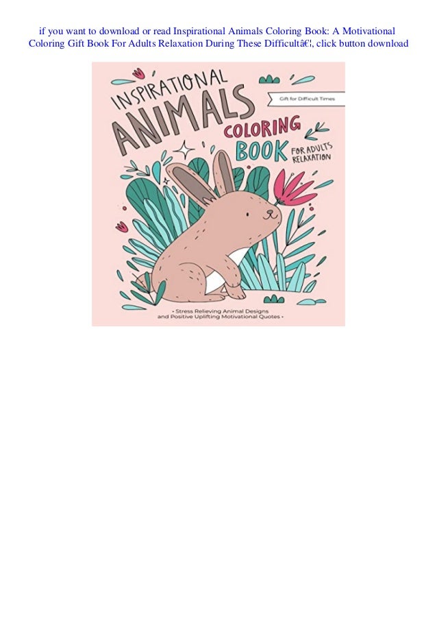 Pdf Download Inspirational Animals Coloring Book A Motivational Color