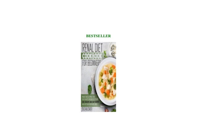 Full Download Renal Diet Cookbook For Beginners Manage Diabetes Im