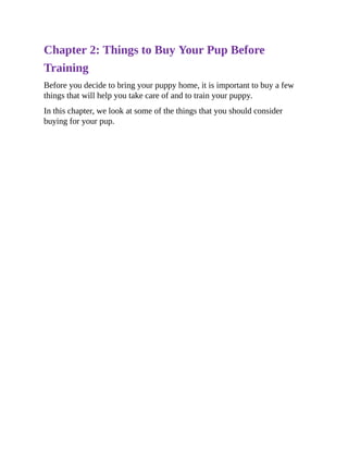 Puppy Training The Beginners Guide for Dog Psychology Behavior, Teaching Tricks, Crate and Potty Training