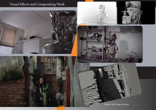 Visual Effects and Compositing Work
Project for Escape Studios
 