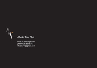 www.aluettevega.com
(0044) 7515565741
vfx.aluevr@gmail.com
Aluette Vega Ruiz
 