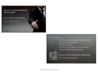 Ideal Management Services
 