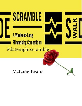McLane Evans
#datenightscramble
 