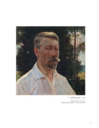 81
4. Self-Portrait, c. 1912
Oil on canvas, 19 x 19 in.
Signed (at lower right): F. von der Lancken
 