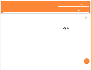 -
-
?
Quiz
 