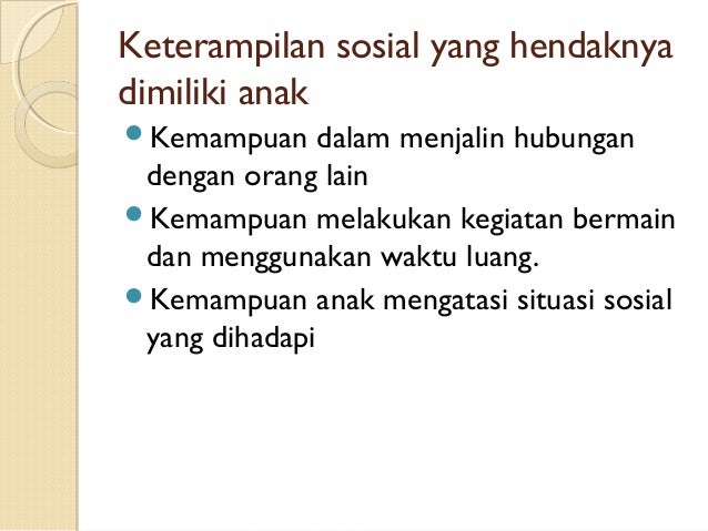 Pengembangan Sosial Emosional