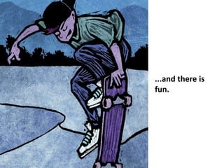 ...and there is
fun.rld.....
 